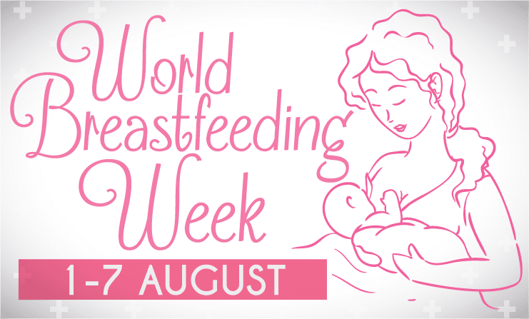 World Breastfeeding Week Aug 1-7
