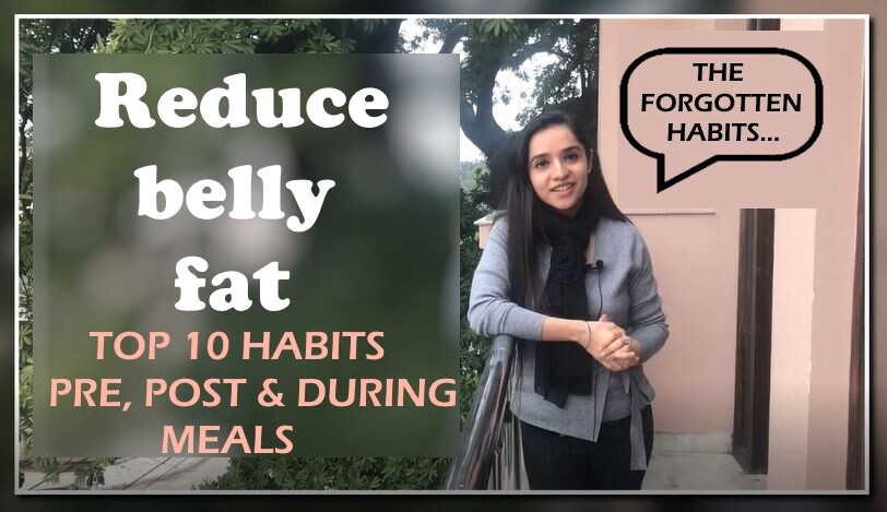 Reduce belly fat with these eating habits pre, post and during meals