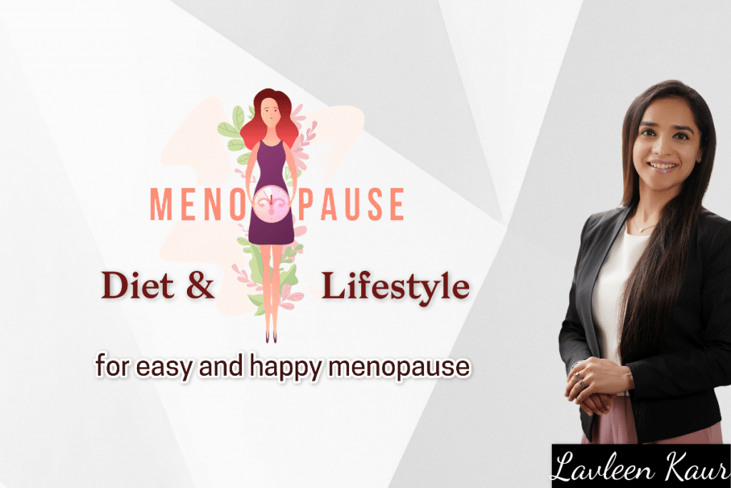 Make menopause easier with diet and lifestyle changes
