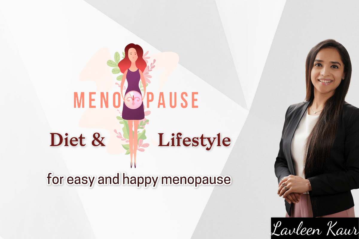 Ease menopause with healthy diet and lifestyle