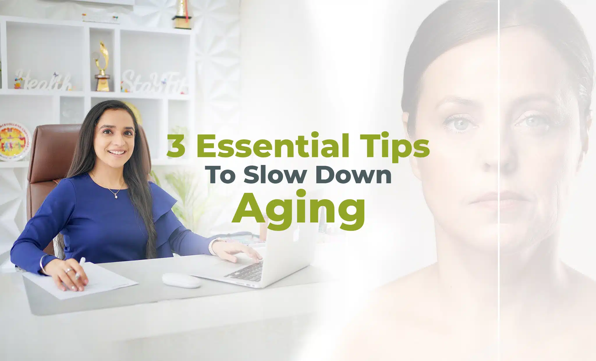 anti aging tips by lavleen kaur